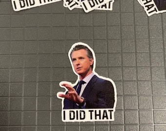 NEWSOM I did that  Gas pump stickers