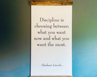 Discipline Is - Abraham Lincoln Quote - Hanging Print - Hanging Quote - Home Decor - Rustic - Hanging Sign - Farmhouse Wall Decor - Scroll