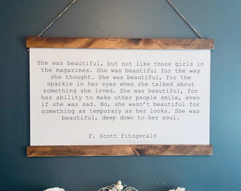 She Was Beautiful - F Scott Fitzgerald - Hanging Print - Hanging Quote - Home Decor - Rustic - Hanging Sign - Farmhouse Wall Decor - Scroll