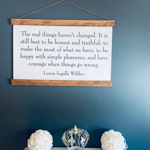 Laura Ingalls Wilder- Hanging Quote  Wall Art - Home Decor Modern Farmhouse - Hanging Sign - Rustic Wall Decor - Farmhouse Wall Decor  Quote