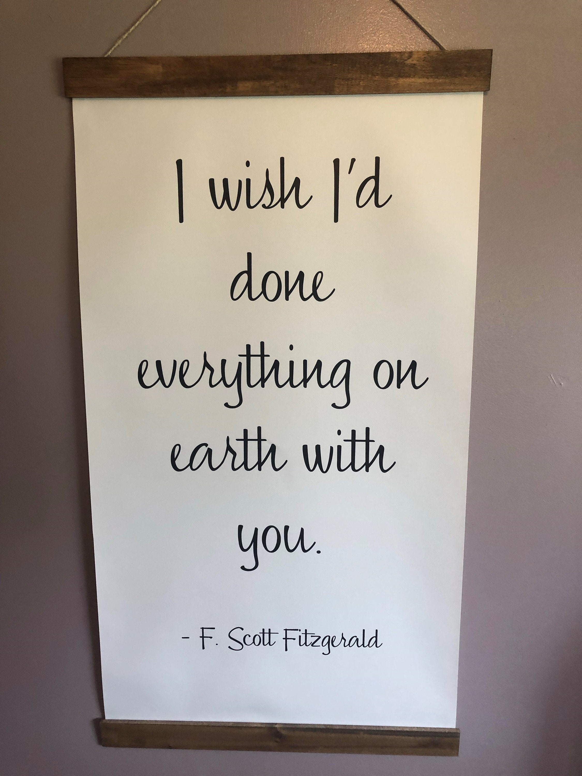 I Wish I Had Done Everything On Earth With You Printable Wall Art For Home & Office Decor Great Gatsby Quote Quote By F Scott Fitzgerald