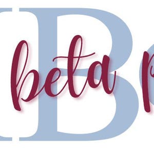 May include: A graphic design featuring the Greek letters Pi, Beta, and Phi, with the words "pi beta phi" in a cursive font. The letters are in a light blue colour, and the cursive text is in a deep red colour.