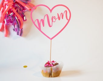 Mom Cake Topper - Mom Birthday Cake Topper - Mother’s Day Cake Topper