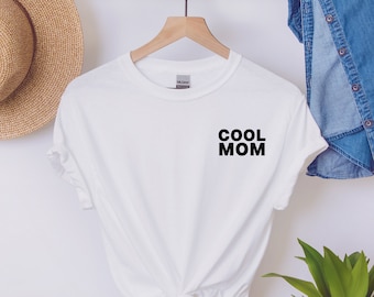 Cool Mom T-shirt // Cool Mom Shirt, New Mom Shirt, Cute Mom Shirt, Gift For Mom, Gifts For Mom, Mom Gift, Gift For Her, Mom Life Shirt