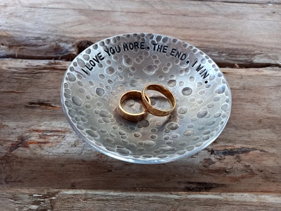I Win Wedding Anniversary Wedding Anniversary GIFT 4'' Handmade Hammered Aluminum Bowl I Love You More The End