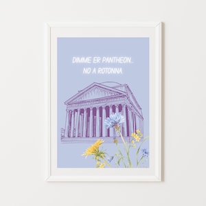Può includere: Un'illustrazione in viola e bianco del Pantheon di Roma con il testo "DIMME ER PANTHEON... NO A ROTONNA" in bianco. L'illustrazione è circondata da uno sfondo blu chiaro con fiori gialli e blu.