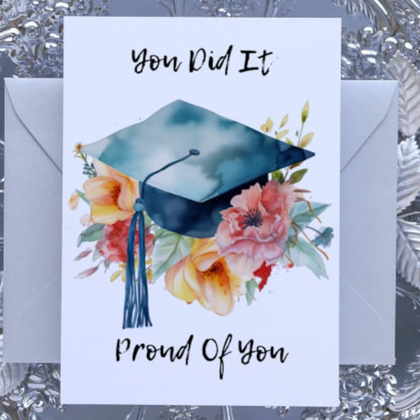 Printable Graduation Card, Floral Graduation Card, Graduation Gift Card, Grad Card, Graduation Gift For Him or Her, High School College Grad