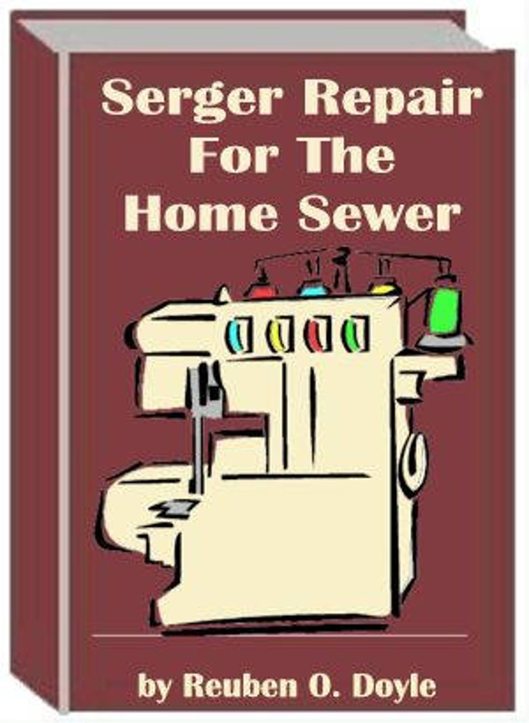 Serger Repair for the Home Sewer PDF Downloadable Book Etsy