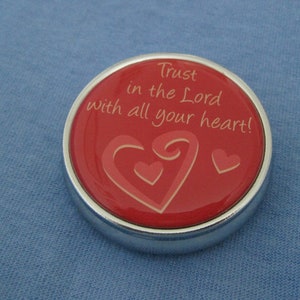 Pill Case with Pink Front and &quot;Trust in the Lord with all your heart&quot; on front; Divided Interior; Snap Open and Close; Perfect for Travel!