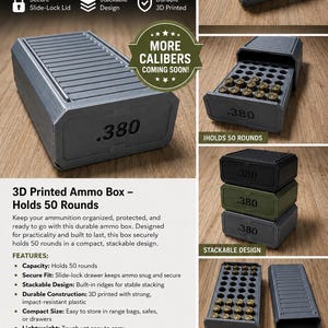 May include: A grey 3D printed ammo box with a slide-lock lid and a capacity for 50 rounds. The box features the text .380 on the front. The design is stackable with ridges on the top and a slide-out tray for organizing ammunition rounds.