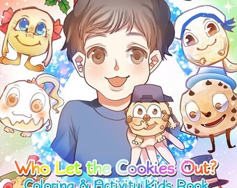 Signed!Who Let the Cookies Out?:Coloring&Activity Kids Book