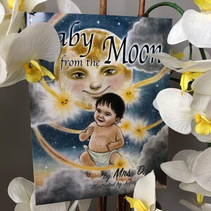 Baby from the Moon:Autographed childrens book. A special message included. Age 4-8. image 9