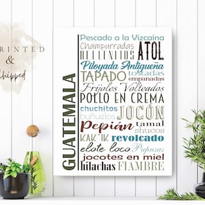 Guatemala Food Sign Canvas, Traditional Guatemalan Dishes, Food Art, Gift for Mom, Dining-Room Art