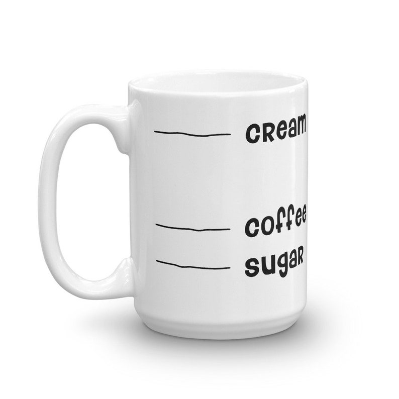 Cream Coffee Sugar Mug Fill Up To Here Line Mug Coffee or Etsy