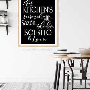 This Kitchen is Seasoned with Sazon Adobo Sofrito & Love La Cocina The
