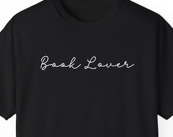 Book Lover T-Shirt: Comfort Colors, Bookish Gift