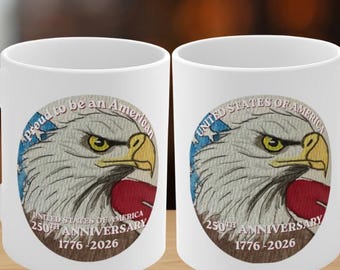 Bald Eagle Patriotic 11oz Mug, 250th Anniversary 1776-2026, 2 Sided Design, Prints from Watercolor Painting, First Responders Gift