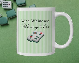 Wine Whine and Winning Tiles 11oz White Ceramic Mug, Mahjong Gaming Coffee Mug, Mahjong Party Prize, Funny Coffee Cup