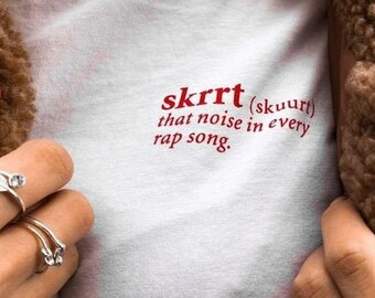 skrrt t shirt
