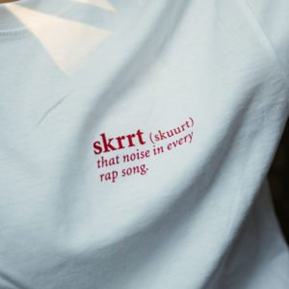 Skrrt t shirt Clearance