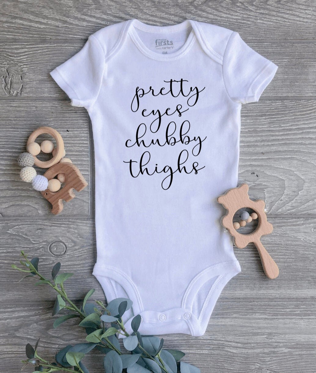 Pretty Eyes Chubby Thighs Baby Onesie/carter's Onesie/baby Etsy