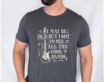 Concert Shirt guitar player gift for him her musician I Maybe Old Guitar Unisex Jersey Short Sleeve Tee T-shirt