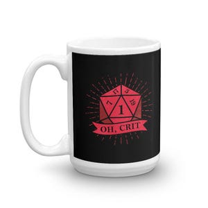 Funny Dungeon master gift oh crit dice DND Mug