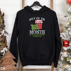 Jelly of the Month Club Unisex Hoodie Hooded Sweatshirt