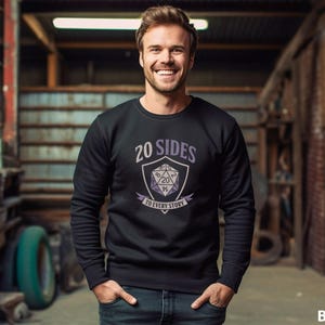 RPG Game DND Dungeons Role Playing d20 20 sides to every story Unisex Sweatshirt