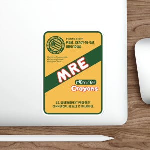 Funny Military Veteran, Marine Retired, MRE Sticker vinyl Indoor Outdoor laptop water bottle car Waterproof Die-Cut Sticker