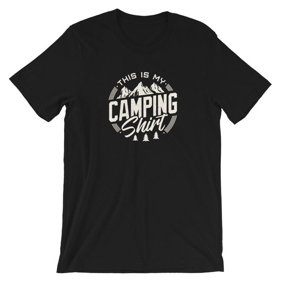 This Is My Camping Shirt This Is My Camping Shirt