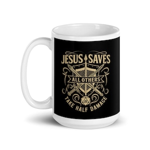 Jesus Saves  DND Dungeon Master gift D20 gift for gamer Dishwasher safe  glossy ceramic coffee mug