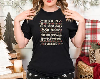 Suéter engraçado e feio de Natal Esta é minha camiseta de manga curta unissex de malha muito quente para o Natal feio