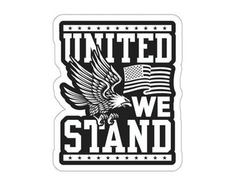 United we stand Indoor Outdoor laptop water bottle car Die-Cut Stickers