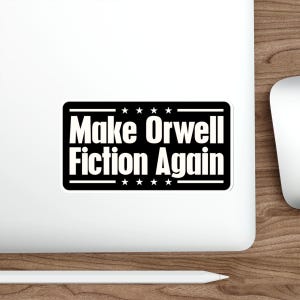 1984 Orwell Sticker: Political Vinyl Die-Cut Sticker
