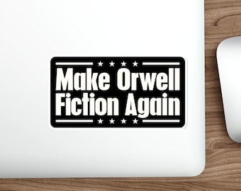 1984 Orwell Sticker: Political Vinyl Die-Cut Sticker