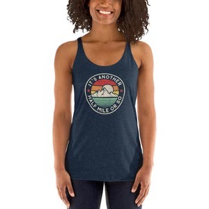 Funny hiking mountain adventure camping retro vintage another mile Next Level 6733 Ladies' Triblend Racerback Tank image 4