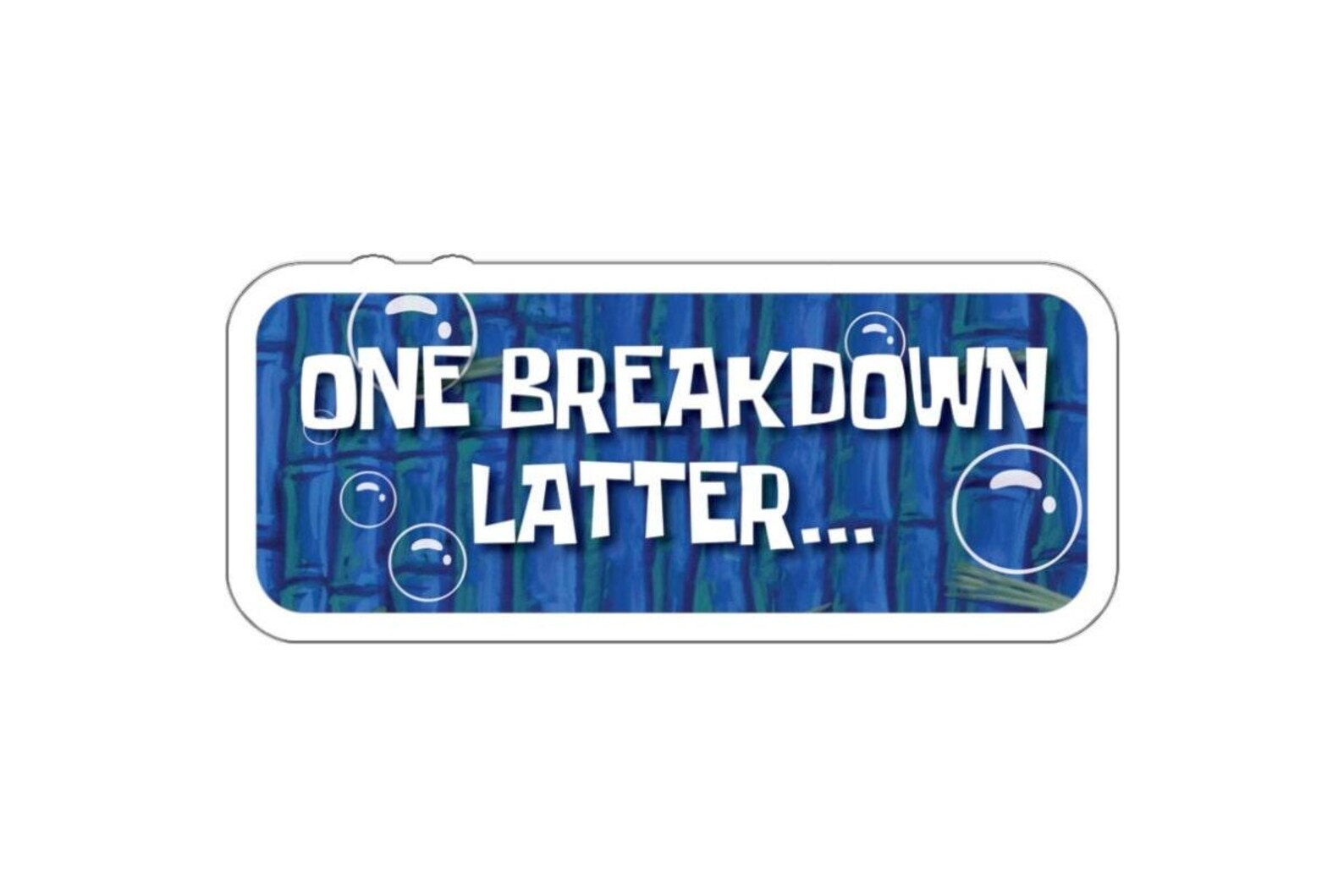 Funny Nursing Sticker, Nurse Gift, Medical Worker Gift, One Breakdown ...
