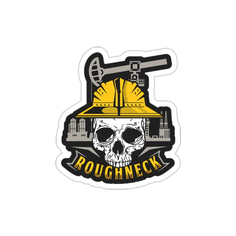 Oil Rig Worker Oilfield Rough Neck Sticker Indoor Outdoor - Etsy