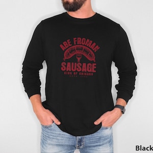 Abe Froman Sausage king of Chicago Ferris Bueller Retro Movie gift Unisex Jersey Long Sleeve Tee