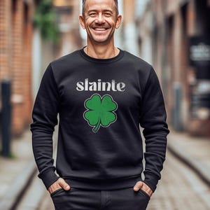 Slainte St. Patrick&#39;s day saint patty day Cheers good health trendy shirt for men or women Unisex Crewneck Sweatshirt
