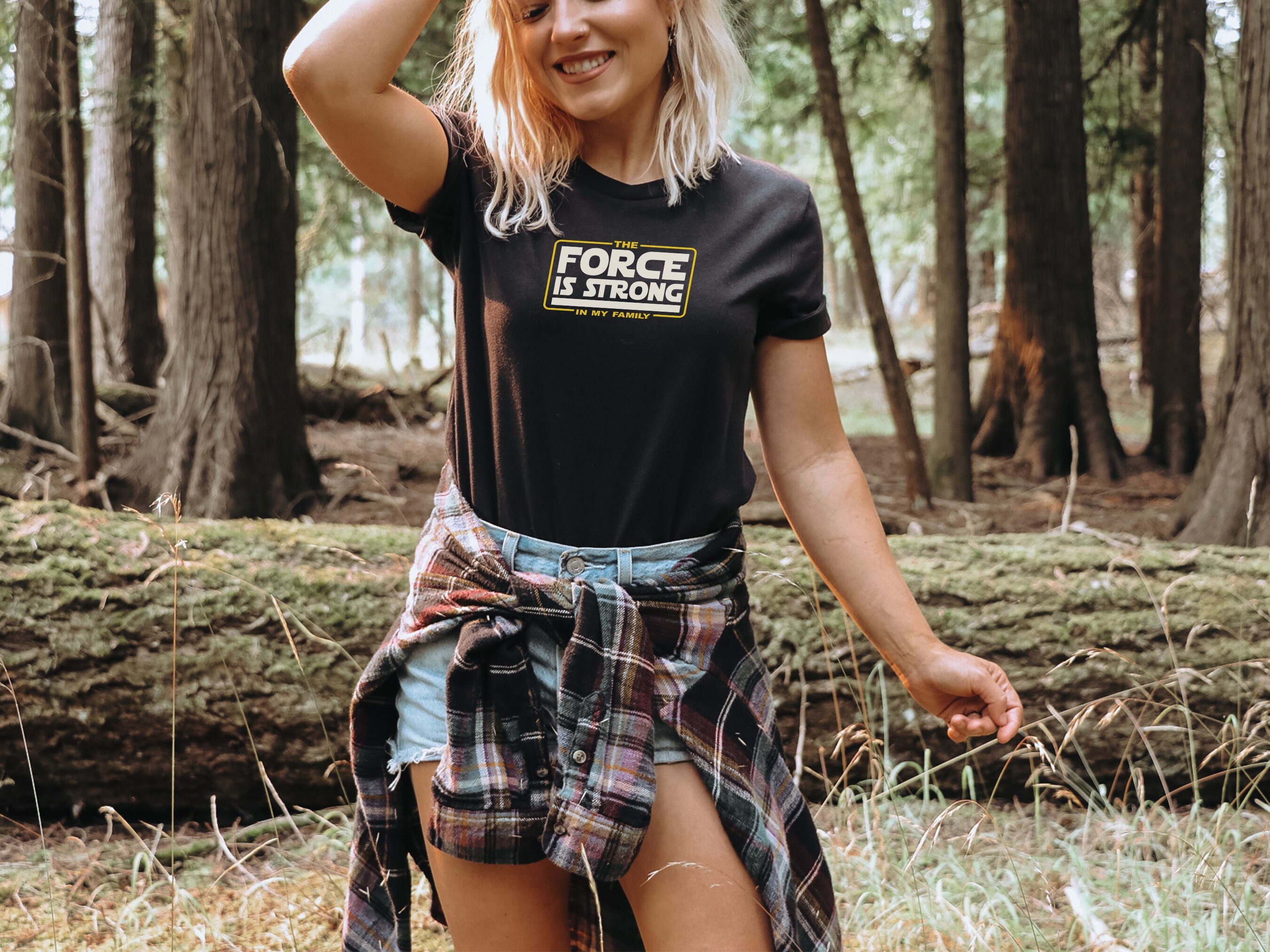 The Force Is Strong In My Family Shirt The Force Is Strong In My Family Shirt