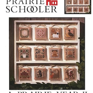 The Prairie Schooler A PRAIRIE YEAR II Cross Stitch Pattern Chart Book No. 23