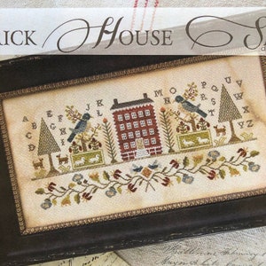 WITH THY NEEDLE & Thread "Brick House Sampler" • Counted Cross Stitch Pattern • Brenda Gervais, Sampler, Pattern Only