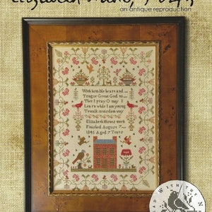 With Thy Needle and Thread "ELIZABETH HUNT, 1845" Brenda Gervais, Counted Cross Stitch Pattern, Chart, An Antique Reproduction, Pattern Only