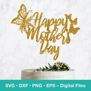 Mariposa Feliz Día de las Madres SVG Topper de pastel; Plantilla de tarjeta para mamá; descarga digital; archivos svg para Cricut, Silhouette, Glowforge, corte láser