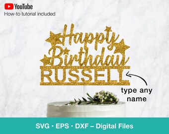 Happy Birthday SVG; Stars Cake Topper SVG with custom Personalize name; svg files for Cricut, Silhuette, Glowforge, laser cut