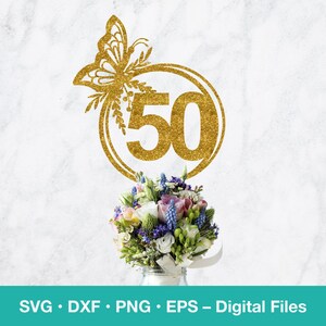 May include: Gold glitter 50th anniversary cake topper with a butterfly design. The number 50 is in a circle with a butterfly on top.