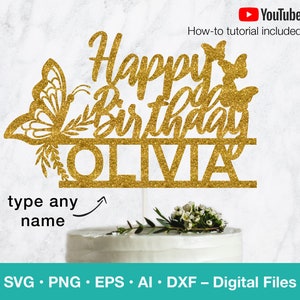 Feliz Aniversário SVG; Modelo personalizado de borboleta SVG; Personalize o nome do topo de bolo; arquivos SVG para Cricut; B100
