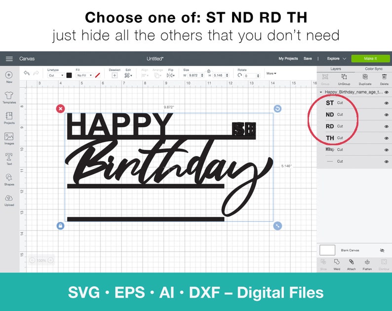 May include: A screenshot of a design program showing a black and white graphic that says "Happy Birthday". The graphic is on a grid background. The design program has a menu on the right side of the screen with options to cut the graphic in different sizes: ST, ND, RD, and TH.